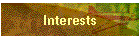 Interests